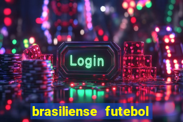 brasiliense futebol clube maior de 18