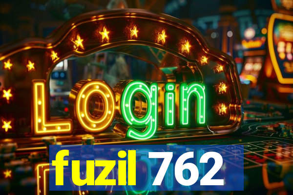 fuzil 762