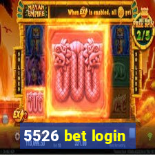 5526 bet login