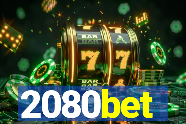 2080bet