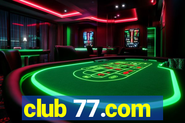 club 77.com