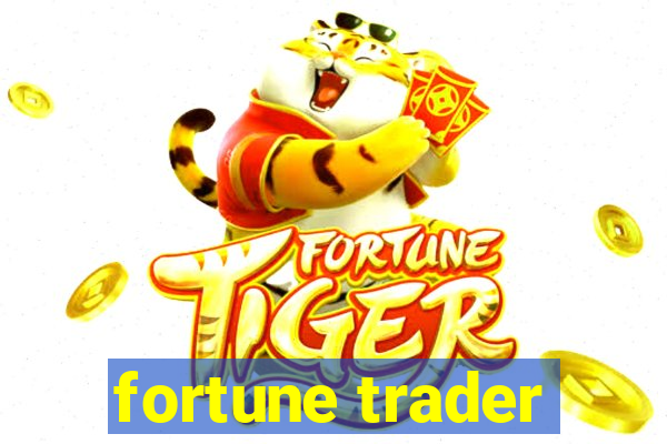 fortune trader