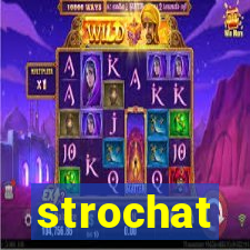 strochat