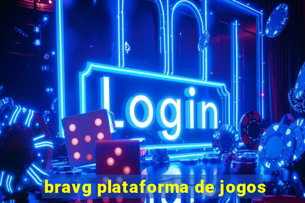 bravg plataforma de jogos