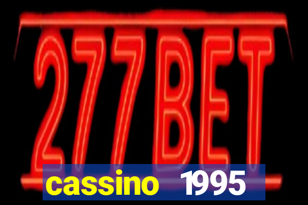 cassino 1995 dublado online