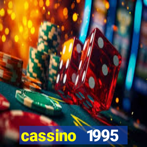 cassino 1995 dublado online