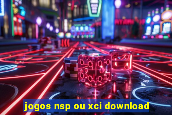 jogos nsp ou xci download