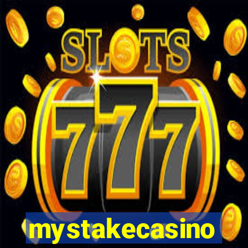 mystakecasino