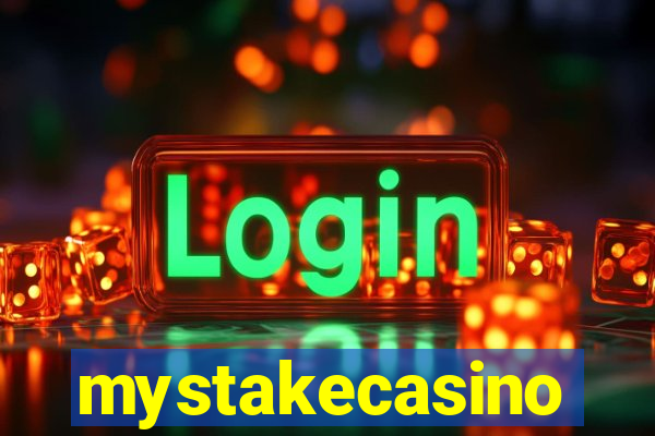 mystakecasino