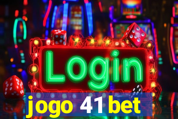 jogo 41 bet