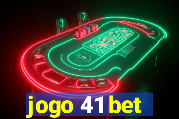 jogo 41 bet