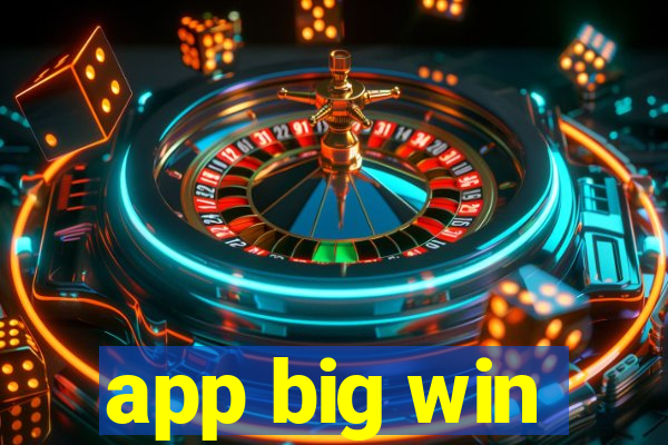 app big win