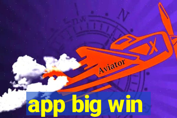 app big win