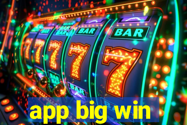 app big win