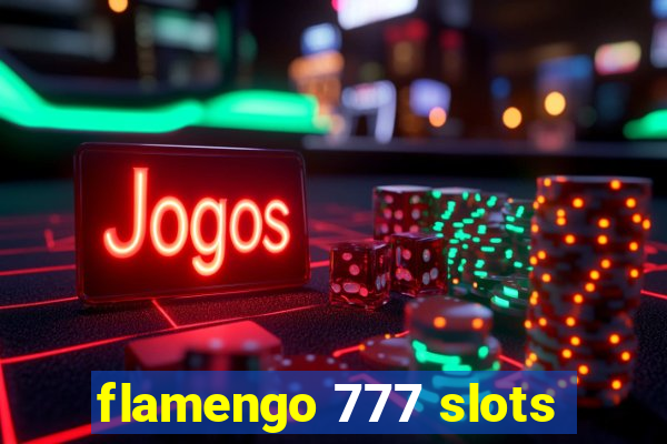 flamengo 777 slots