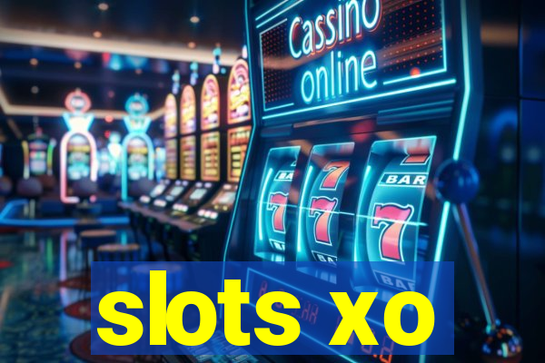 slots xo