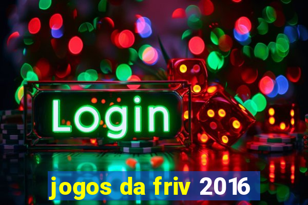 jogos da friv 2016