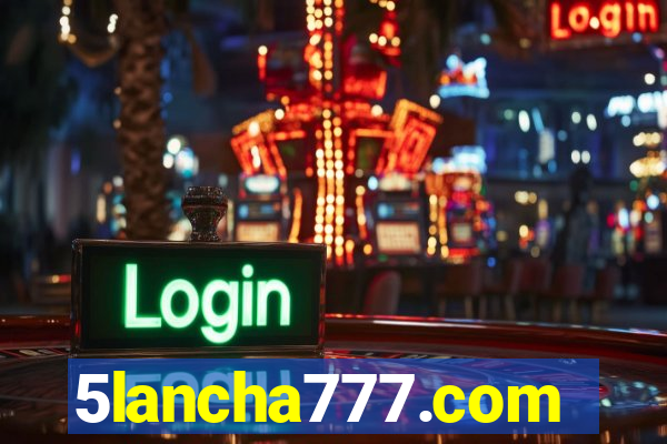 5lancha777.com