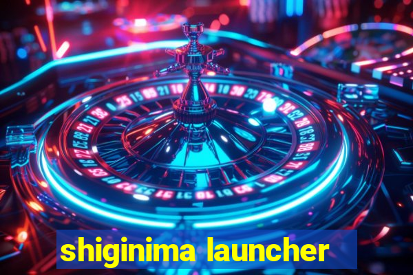 shiginima launcher