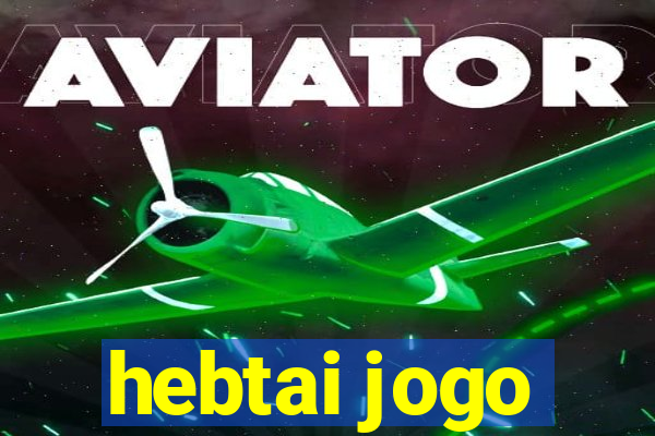 hebtai jogo