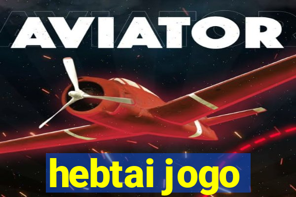 hebtai jogo