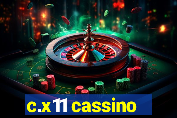 c.x11 cassino