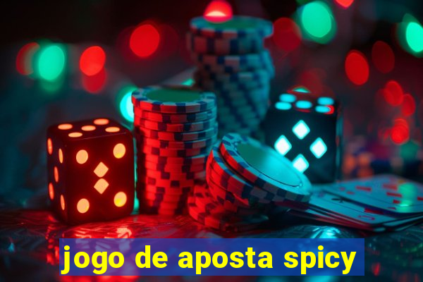 jogo de aposta spicy