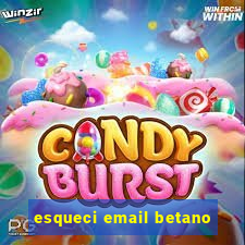 esqueci email betano