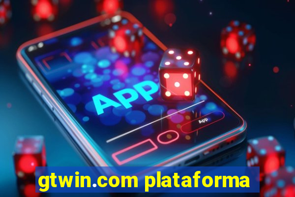 gtwin.com plataforma