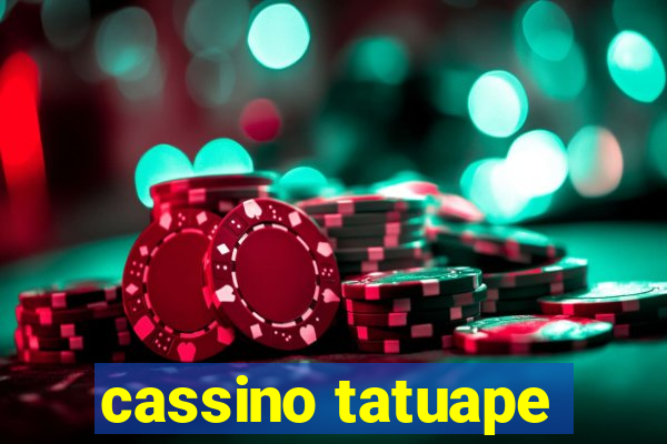 cassino tatuape