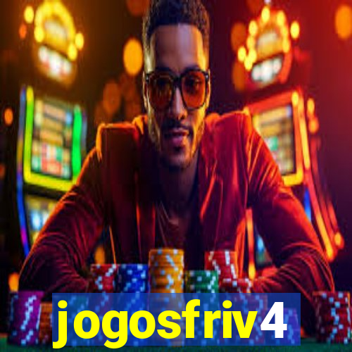 jogosfriv4