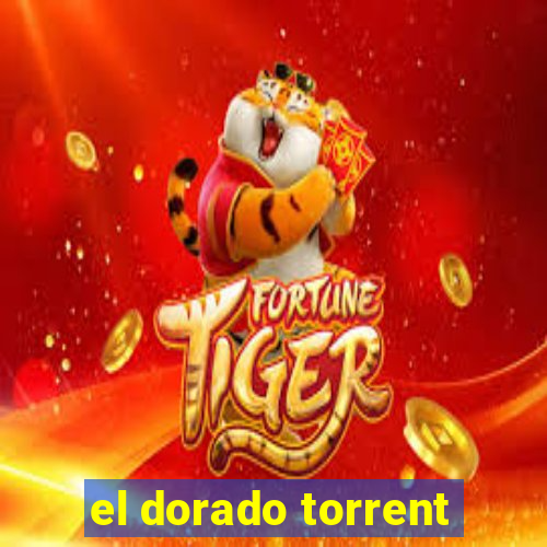 el dorado torrent