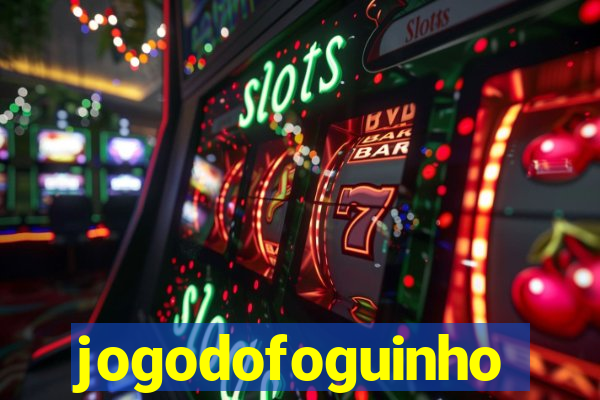 jogodofoguinho