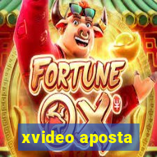 xvideo aposta