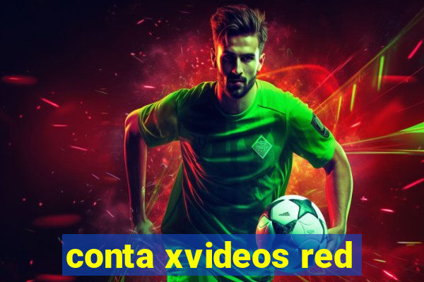 conta xvideos red