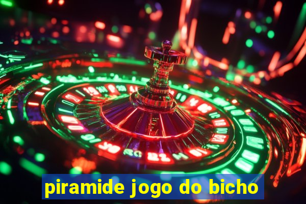 piramide jogo do bicho