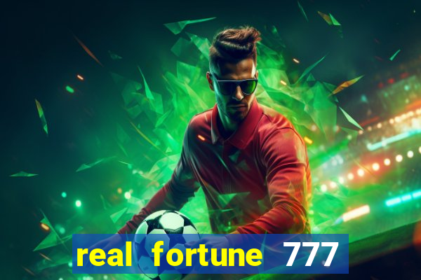 real fortune 777 paga mesmo