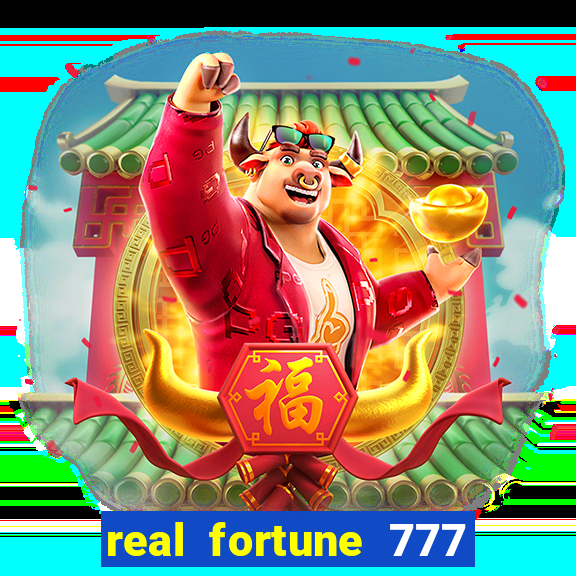 real fortune 777 paga mesmo