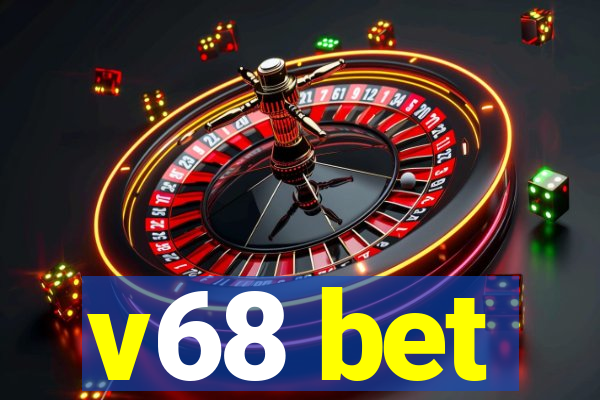 v68 bet