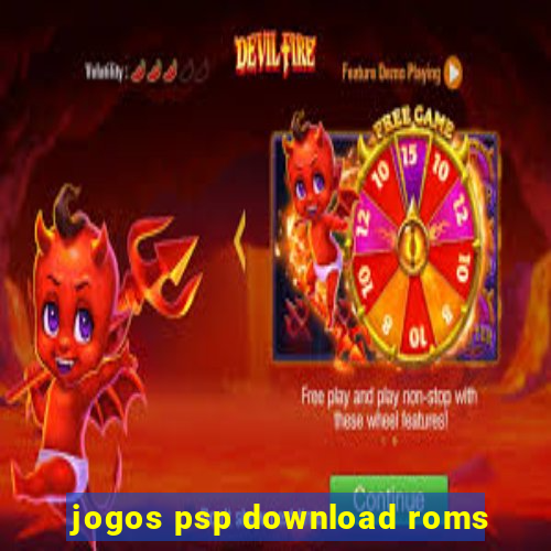 jogos psp download roms