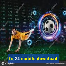 fc 24 mobile download