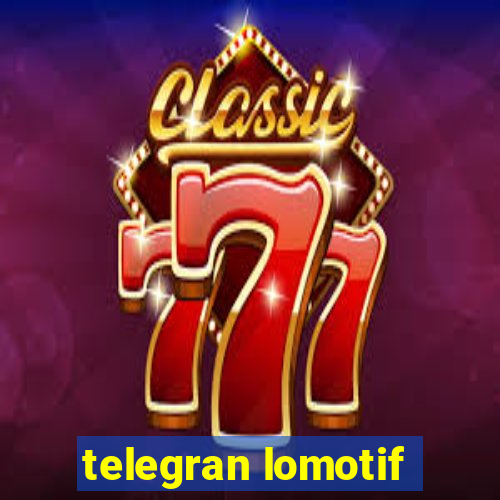 telegran lomotif