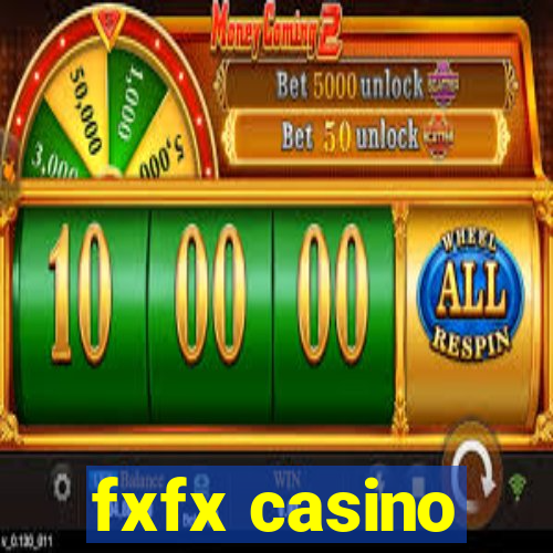 fxfx casino