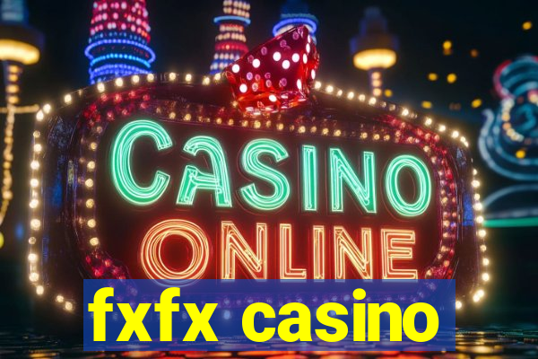 fxfx casino