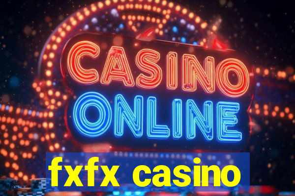 fxfx casino