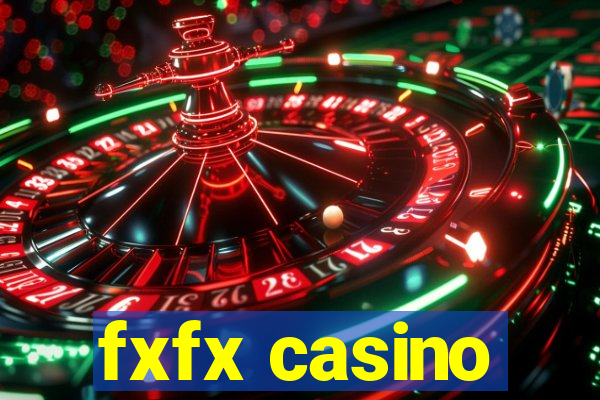 fxfx casino