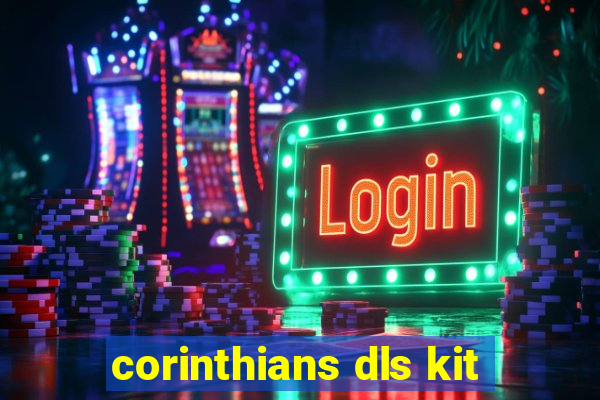 corinthians dls kit