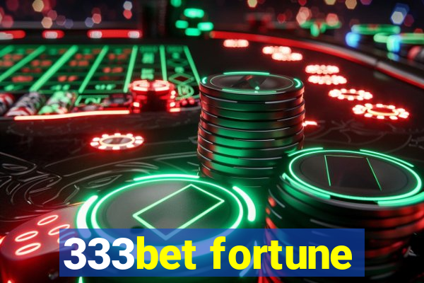 333bet fortune