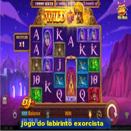 jogo do labirinto exorcista