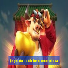 jogo do labirinto exorcista